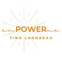 Tina Landreau - emPOWERme - Coaching